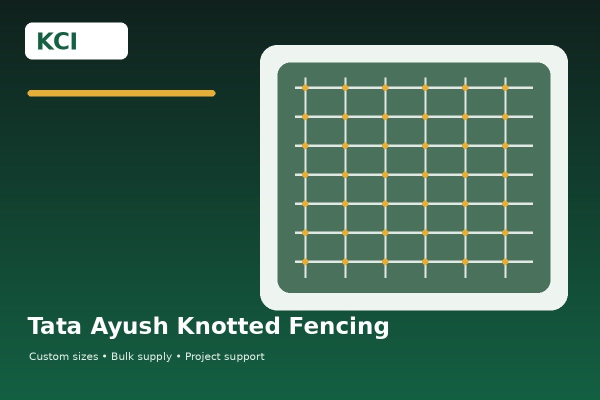 Tata Ayush Knotted Fencing